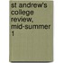 St Andrew's College Review, Mid-Summer 1