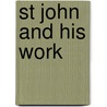 St John And His Work door William Benham