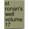 St Ronan's Well Volume 17 door Walter Scott