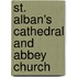 St. Alban's Cathedral And Abbey Church