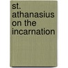 St. Athanasius On The Incarnation door Saint Athanasius