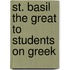 St. Basil The Great To Students On Greek