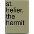 St. Helier, The Hermit