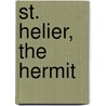 St. Helier, The Hermit by Vincent Thompson