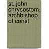 St. John Chrysostom, Archbishop Of Const door William Joseph Walter