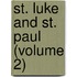 St. Luke And St. Paul (Volume 2)
