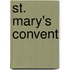 St. Mary's Convent