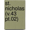 St. Nicholas (V.43 Pt.02) by General Books