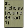 St. Nicholas (Volume 46 Part 1) by Mary Mapes Dodge