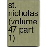 St. Nicholas (Volume 47 Part 1) by Mary Mapes Dodge