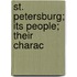 St. Petersburg; Its People; Their Charac