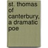 St. Thomas Of Canterbury, A Dramatic Poe