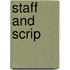 Staff And Scrip