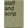 Staff And Scrip door John W. Barber