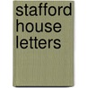 Stafford House Letters by George Granville Sutherland