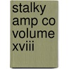 Stalky Amp Co Volume Xviii door Rudyard Kilpling