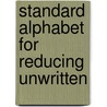 Standard Alphabet For Reducing Unwritten door Carl Richard Lepsius