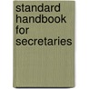 Standard Handbook For Secretaries door Lois Irene Hutchinson