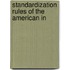 Standardization Rules Of The American In