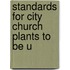Standards For City Church Plants To Be U