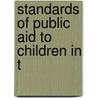 Standards Of Public Aid To Children In T door United States. Bureau