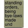 Standing Orders, Being Bye-Laws Made Und door Lambeth Council