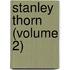 Stanley Thorn (Volume 2)