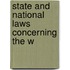 State And National Laws Concerning The W