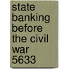 State Banking Before The Civil War  5633 door Davis Rich Dewey