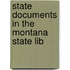 State Documents In The Montana State Lib