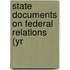 State Documents On Federal Relations (Yr