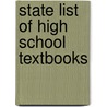 State List Of High School Textbooks door California. State Dept. Of Education