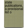 State Publications, A Provisional List O door Bowker