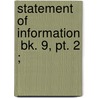 Statement Of Information  Bk. 9, Pt. 2 ; door United States Congress Judiciary