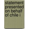 Statement Presented On Behalf Of Chile I door Chile