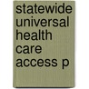 Statewide Universal Health Care Access P door Montana Health Care Authority