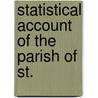 Statistical Account Of The Parish Of St. door John Buller