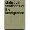 Statistical Yearbook Of The Immigration by United States. Service