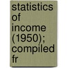 Statistics Of Income (1950); Compiled Fr door United States. Service