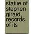 Statue Of Stephen Girard, Records Of Its