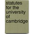 Statutes For The University Of Cambridge