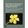Statutes Of The State Of New York Relati by New York