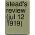 Stead's Review (Jul 12 1919)