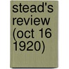 Stead's Review (Oct 16 1920) by Unknown