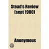 Stead's Review (Sept 1900) door Onbekend