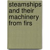 Steamships And Their Machinery From Firs door John Wilton Cuninghame Haldane