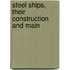 Steel Ships, Their Construction And Main