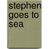 Stephen Goes To Sea