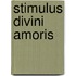 Stimulus Divini Amoris