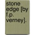 Stone Edge [By F.P. Verney].